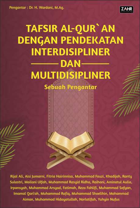 Tafsir Al-Quran dengan Pendekatan Interdisiplin